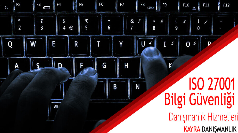 ISO 27001 Bilgi Güvenliği Yönetim Sistemi